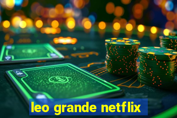 leo grande netflix